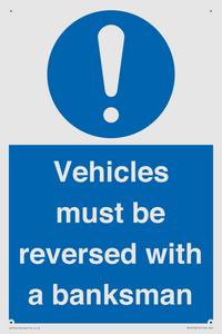 Vehicles must be reversed with a banksman